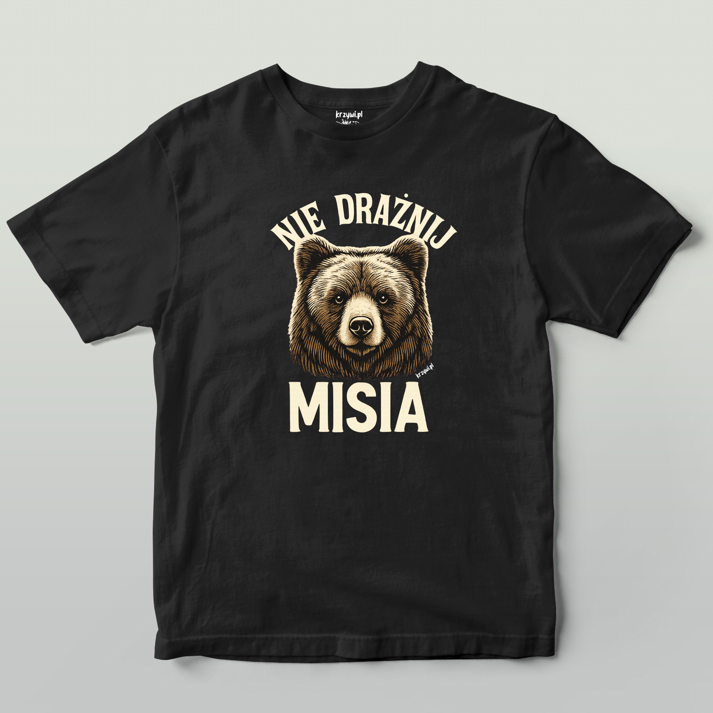 Koszulka Nie drażnij Misia